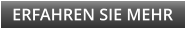 ERFAHREN SIE MEHR
