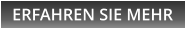 ERFAHREN SIE MEHR