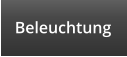 Beleuchtung